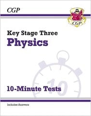 KS3 Physics 10-Minute Tests (with answers) цена и информация | Книги для подростков и молодежи | kaup24.ee