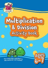 Multiplication & Division Activity Book for Ages 6-7 (Year 2) hind ja info | Noortekirjandus | kaup24.ee