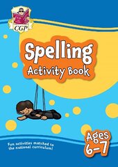 Spelling Activity Book for Ages 6-7 (Year 2) цена и информация | Книги для подростков и молодежи | kaup24.ee