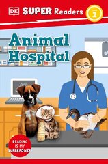 DK Super Readers Level 2 Animal Hospital цена и информация | Книги для подростков и молодежи | kaup24.ee