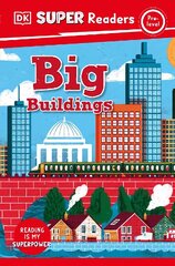 DK Super Readers Pre-Level Big Buildings цена и информация | Книги для подростков и молодежи | kaup24.ee