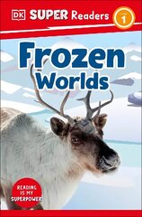 DK Super Readers Level 1 Frozen Worlds hind ja info | Noortekirjandus | kaup24.ee