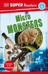 DK Super Readers Level 4 Micro Monsters hind ja info | Noortekirjandus | kaup24.ee