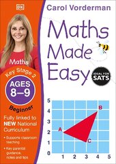Maths Made Easy: Beginner, Ages 8-9 (Key Stage 2): Supports the National Curriculum, Maths Exercise Book цена и информация | Книги для подростков и молодежи | kaup24.ee