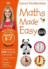 Maths Made Easy: Beginner, Ages 6-7 (Key Stage 1): Supports the National Curriculum, Maths Exercise Book hind ja info | Noortekirjandus | kaup24.ee