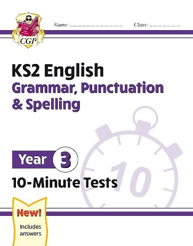 KS2 Year 3 English 10-Minute Tests: Grammar, Punctuation & Spelling цена и информация | Noortekirjandus | kaup24.ee