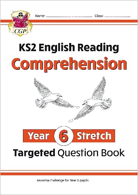 KS2 English Year 6 Stretch Reading Comprehension Targeted Question Book (plus Ans) цена и информация | Noortekirjandus | kaup24.ee