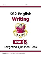 KS2 English Year 6 Writing Targeted Question Book цена и информация | Книги для подростков и молодежи | kaup24.ee