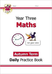 KS2 Maths Year 3 Daily Practice Book: Autumn Term hind ja info | Noortekirjandus | kaup24.ee