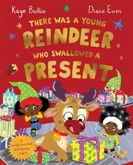 There Was a Young Reindeer Who Swallowed a Present цена и информация | Книги для малышей | kaup24.ee