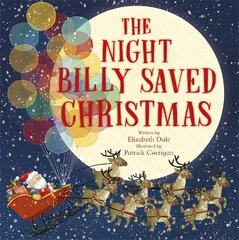 Night Billy Saved Christmas hind ja info | Väikelaste raamatud | kaup24.ee