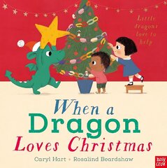 When a Dragon Loves Christmas hind ja info | Väikelaste raamatud | kaup24.ee