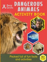 Bear Grylls Sticker Activity: Dangerous Animals hind ja info | Väikelaste raamatud | kaup24.ee