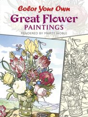 Color Your Own Great Flower Paintings цена и информация | Книги для малышей | kaup24.ee