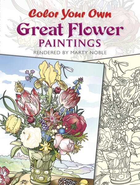 Color Your Own Great Flower Paintings hind ja info | Väikelaste raamatud | kaup24.ee
