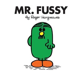 Mr. Fussy hind ja info | Väikelaste raamatud | kaup24.ee