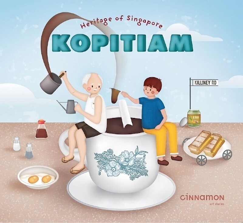 Heritage of Singapore: Kopitiam цена и информация | Väikelaste raamatud | kaup24.ee