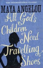 All God's Children Need Travelling Shoes Digital original цена и информация | Биографии, автобиогафии, мемуары | kaup24.ee