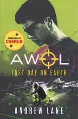 AWOL 4: Last Day on Earth hind ja info | Noortekirjandus | kaup24.ee