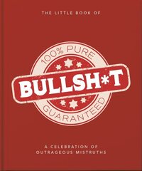 Little Book of Bullshit: A Load of Lies too Good to be True цена и информация | Фантастика, фэнтези | kaup24.ee