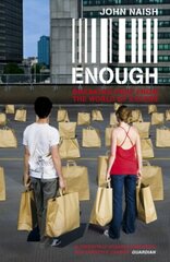 Enough: Breaking Free from the World of More цена и информация | Самоучители | kaup24.ee
