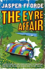 Eyre Affair: Thursday Next Book 1 hind ja info | Fantaasia, müstika | kaup24.ee