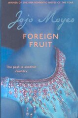 Foreign Fruit: 'Blissful, romantic reading' - Company цена и информация | Фантастика, фэнтези | kaup24.ee