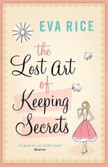 Lost Art of Keeping Secrets: The bestselling coming-of-age novel from the author of This Could Be Everything New edition цена и информация | Фантастика, фэнтези | kaup24.ee