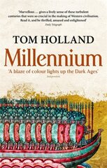 Millennium: The End of the World and the Forging of Christendom Digital original цена и информация | Исторические книги | kaup24.ee
