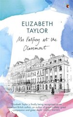 Mrs Palfrey At The Claremont: A Virago Modern Classic New edition цена и информация | Фантастика, фэнтези | kaup24.ee