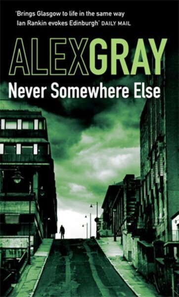 Never Somewhere Else: Book 1 in the Sunday Times bestselling detective series hind ja info | Fantaasia, müstika | kaup24.ee