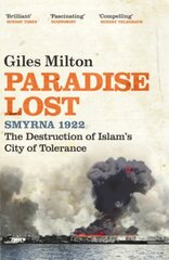 Paradise Lost: The Destruction of Islam's City of Tolerance цена и информация | Исторические книги | kaup24.ee