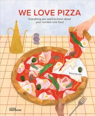 We Love Pizza: Everything You Want to Know about Your Number One Food цена и информация | Книги для подростков и молодежи | kaup24.ee