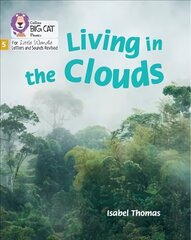 Living in the Clouds: Phase 5 Set 1 hind ja info | Noortekirjandus | kaup24.ee