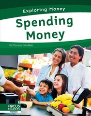 Exploring Money: Spending Money цена и информация | Книги для подростков и молодежи | kaup24.ee