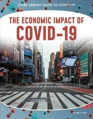 Guide to Covid-19: The Economic Impact of COVID-19 hind ja info | Noortekirjandus | kaup24.ee