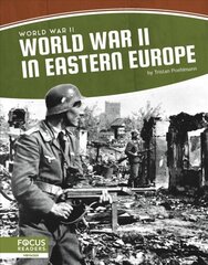 World War II: World War II in Eastern Europe hind ja info | Noortekirjandus | kaup24.ee