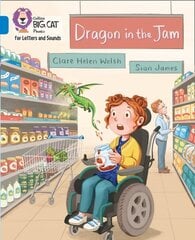 Dragon in the Jam: Band 04/Blue цена и информация | Книги для подростков и молодежи | kaup24.ee