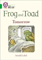 Frog and Toad: Tomorrow: Band 05/Green hind ja info | Noortekirjandus | kaup24.ee
