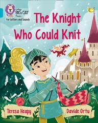 Knight Who Could Knit: Band 07/Turquoise hind ja info | Noortekirjandus | kaup24.ee