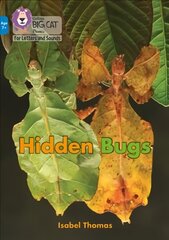 Hidden Bugs: Band 04/Blue hind ja info | Noortekirjandus | kaup24.ee