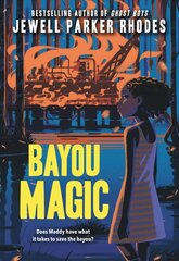 Bayou Magic цена и информация | Книги для подростков и молодежи | kaup24.ee