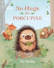 No Hugs for Porcupine цена и информация | Книги для подростков и молодежи | kaup24.ee