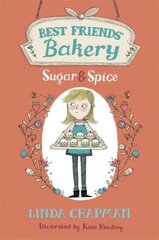 Best Friends' Bakery: Sugar and Spice: Book 1 hind ja info | Noortekirjandus | kaup24.ee