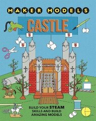 Maker Models: Castle цена и информация | Книги для подростков и молодежи | kaup24.ee