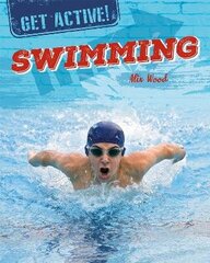 Get Active!: Swimming hind ja info | Noortekirjandus | kaup24.ee