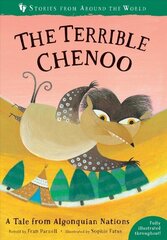 Terrible Chenoo: A Tale from the Algonquian Nations hind ja info | Noortekirjandus | kaup24.ee