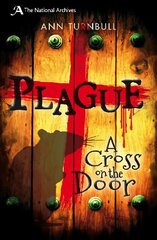 Plague: A Cross on the Door hind ja info | Noortekirjandus | kaup24.ee