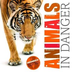 Animals in Danger цена и информация | Книги для подростков и молодежи | kaup24.ee
