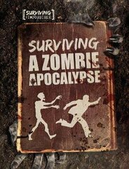 Surviving a Zombie Apocalypse цена и информация | Книги для подростков и молодежи | kaup24.ee